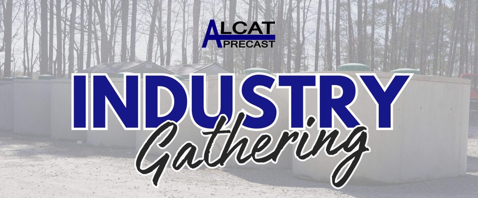 Annual Industry Gathering Alcat Precast