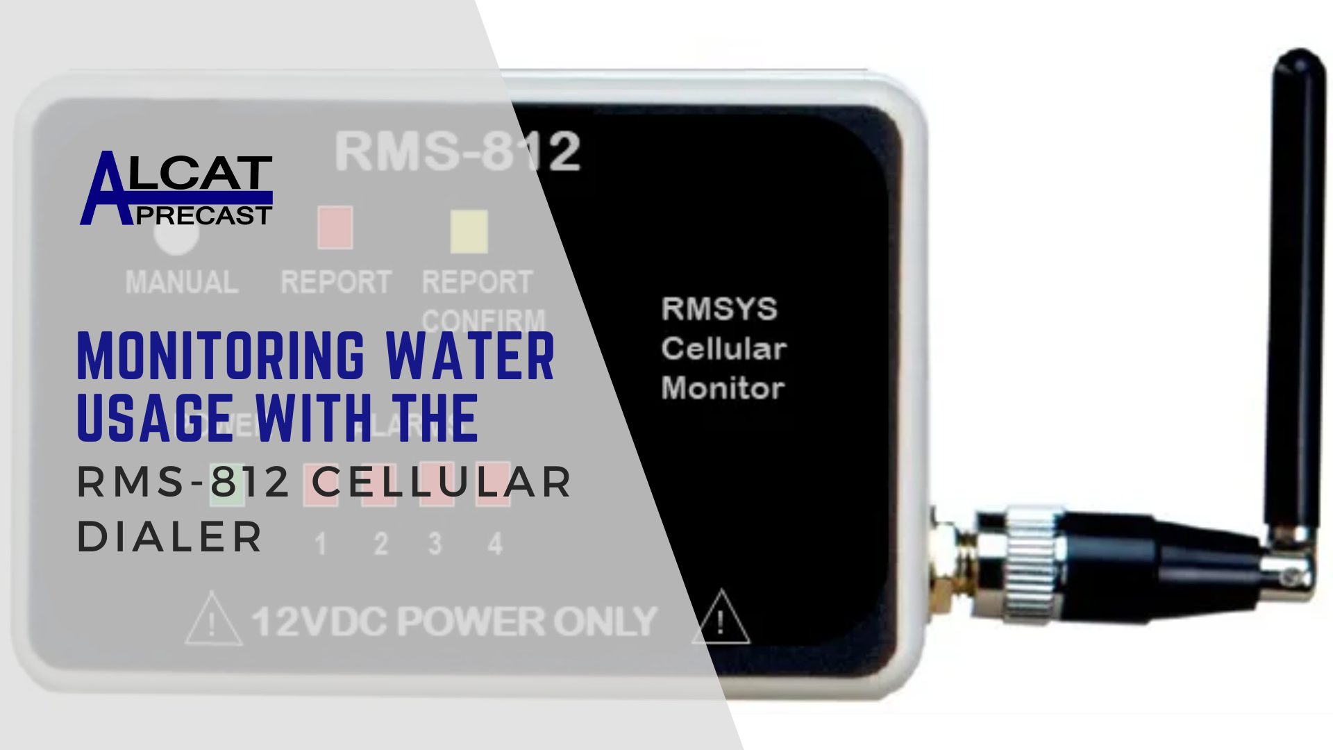 blog banner that reads 'monitoring water usage with the RMS-812 cellular dialer